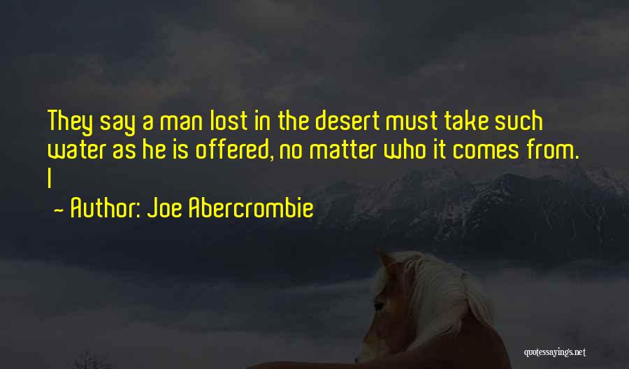 From The Water Quotes By Joe Abercrombie