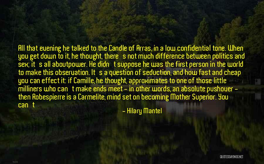 From The Wave In The Mind Quotes By Hilary Mantel From The Wave In The Mind Quotes By Hilary Mantel