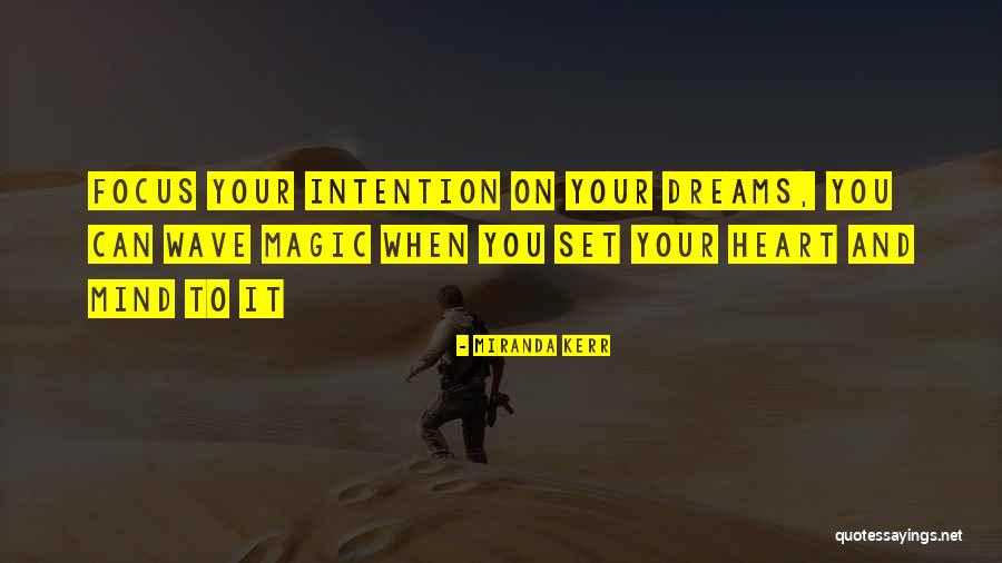 From The Wave In The Mind Quotes By Miranda Kerr From The Wave In The Mind Quotes By Miranda Kerr