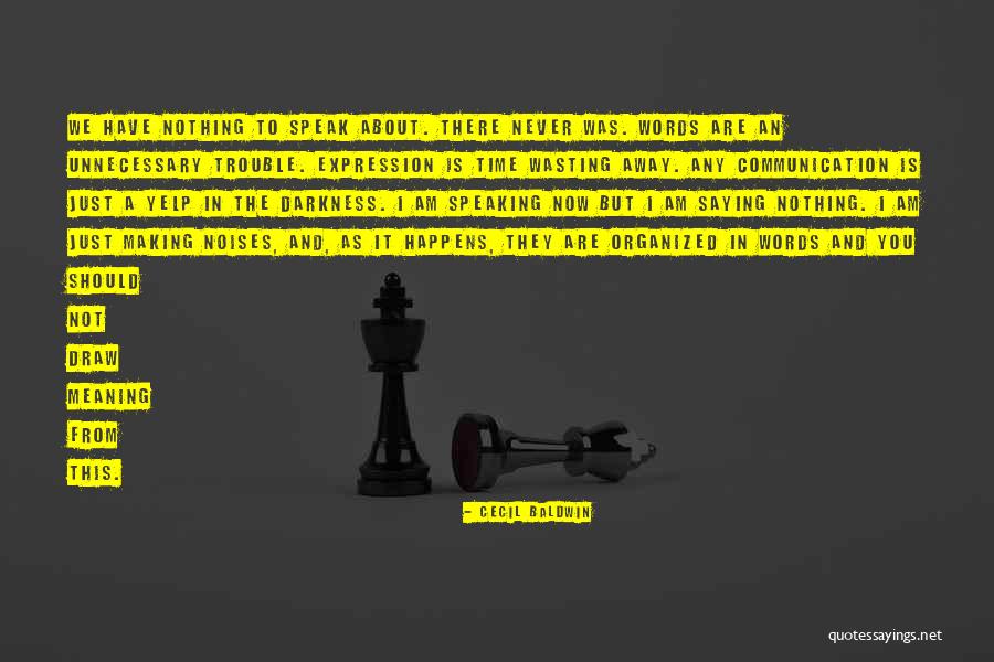 From Tumblr Quotes By Cecil Baldwin From Tumblr Quotes By Cecil Baldwin