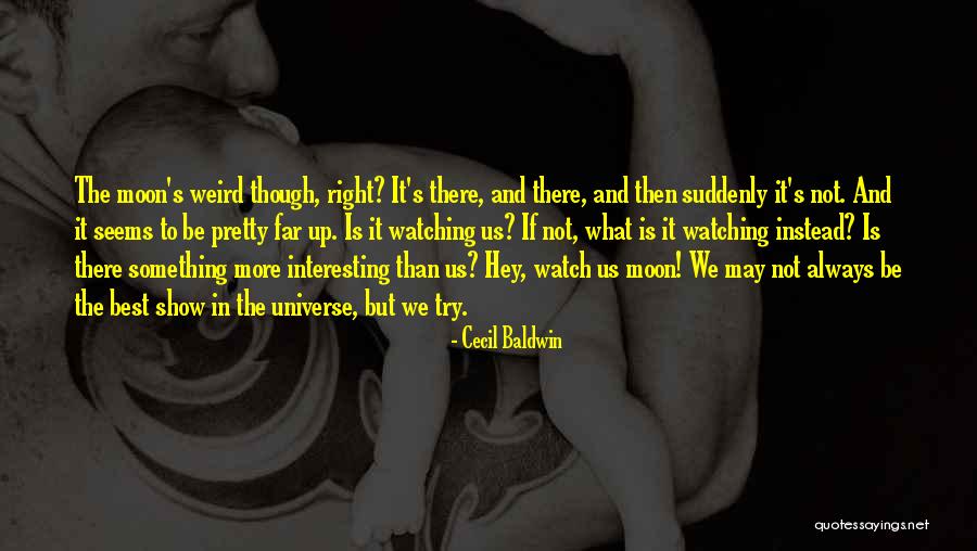 From Tumblr Quotes By Cecil Baldwin From Tumblr Quotes By Cecil Baldwin