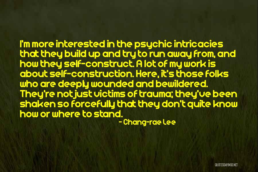 From Where I Stand Quotes By Chang-rae Lee From Where I Stand Quotes By Chang-rae Lee