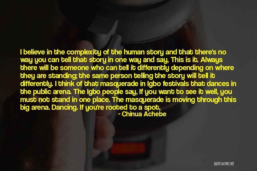 From Where I Stand Quotes By Chinua Achebe From Where I Stand Quotes By Chinua Achebe