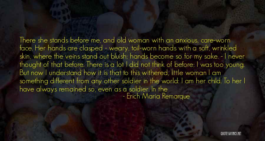 From Where I Stand Quotes By Erich Maria Remarque From Where I Stand Quotes By Erich Maria Remarque