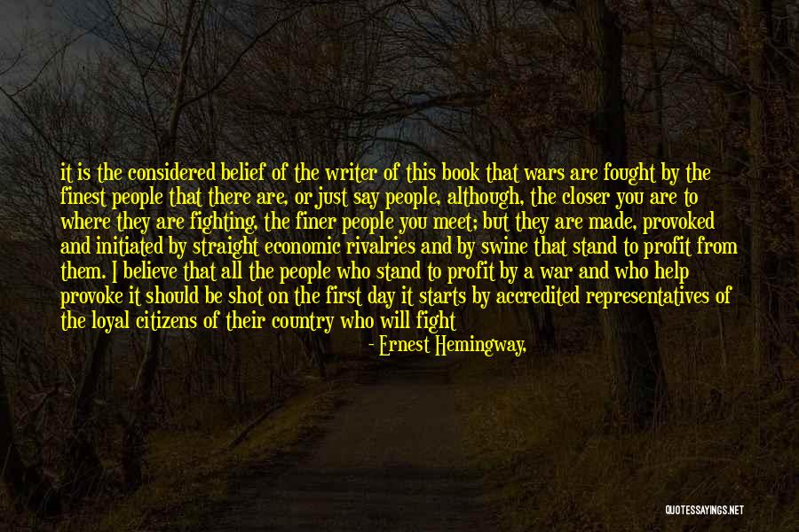 From Where I Stand Quotes By Ernest Hemingway, From Where I Stand Quotes By Ernest Hemingway,