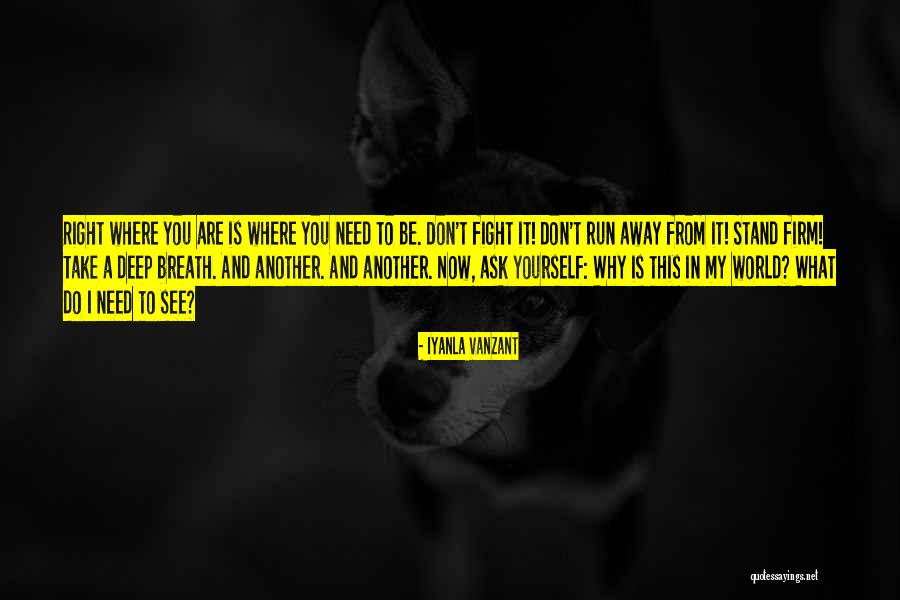 From Where I Stand Quotes By Iyanla Vanzant From Where I Stand Quotes By Iyanla Vanzant