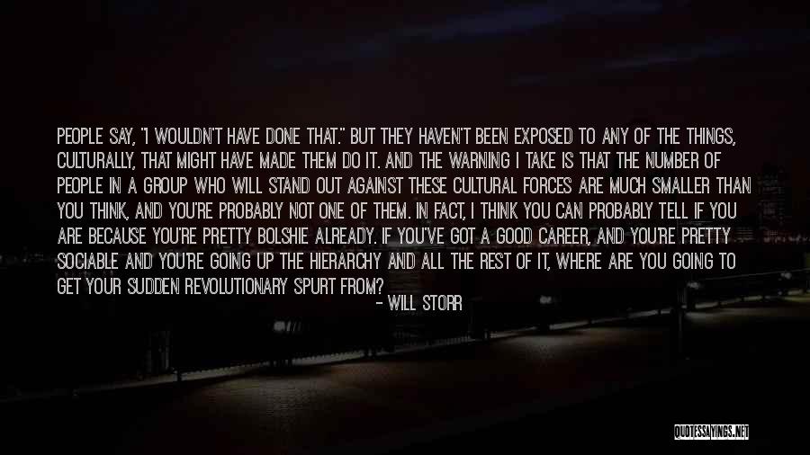 From Where I Stand Quotes By Will Storr From Where I Stand Quotes By Will Storr