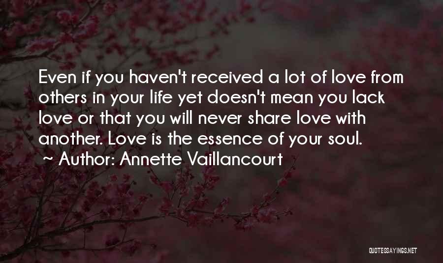 From Your Love Quotes By Annette Vaillancourt