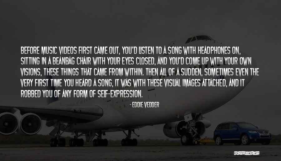 From Your Song Quotes By Eddie Vedder From Your Song Quotes By Eddie Vedder