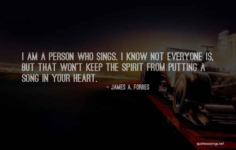 From Your Song Quotes By James A. Forbes From Your Song Quotes By James A. Forbes