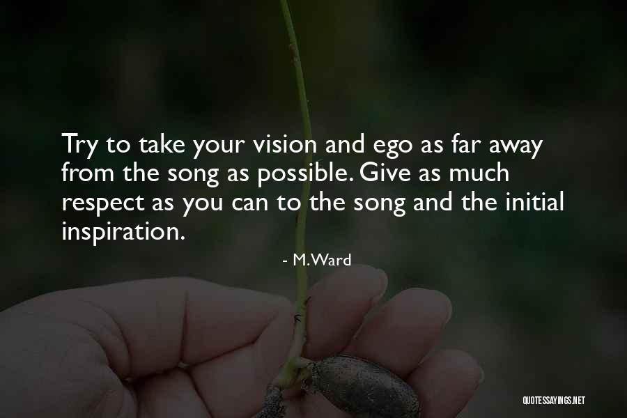 From Your Song Quotes By M. Ward From Your Song Quotes By M. Ward