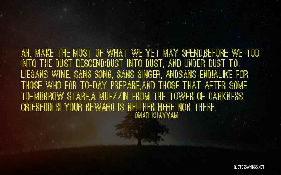 From Your Song Quotes By Omar Khayyam From Your Song Quotes By Omar Khayyam