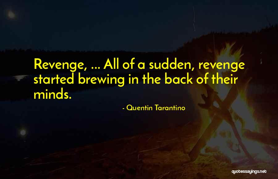 From1040x Quotes By Quentin Tarantino From1040x Quotes By Quentin Tarantino