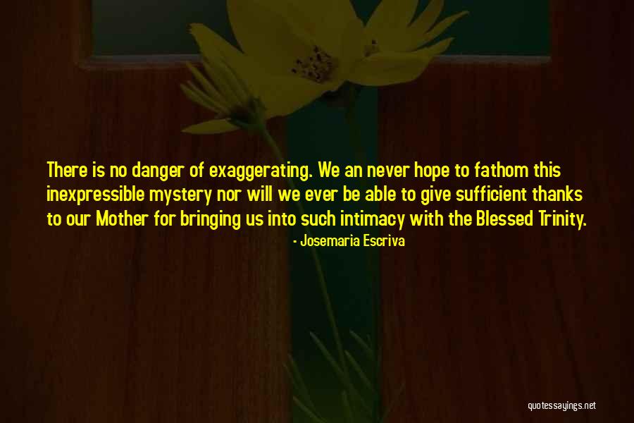 Fromagerie St Guillaume Quotes By Josemaria Escriva Fromagerie St Guillaume Quotes By Josemaria Escriva