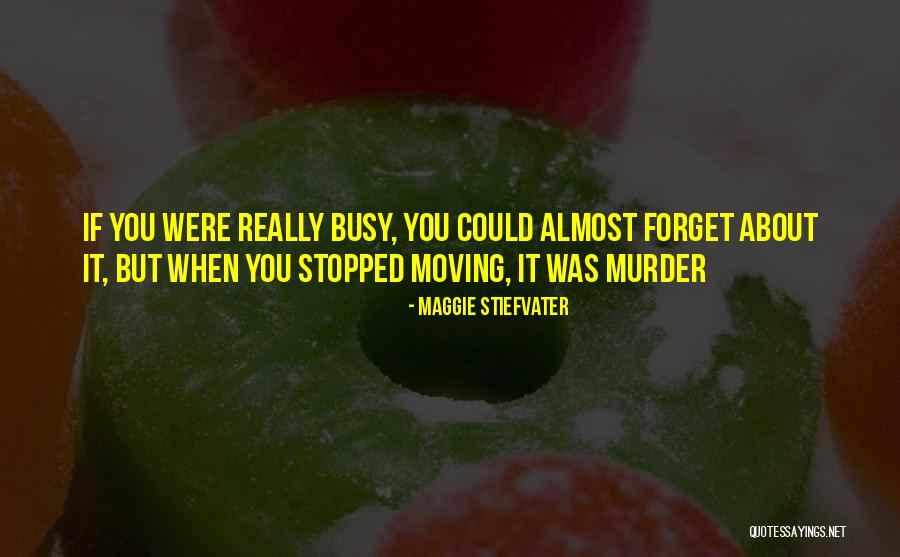 Fromentin Dominique Quotes By Maggie Stiefvater Fromentin Dominique Quotes By Maggie Stiefvater