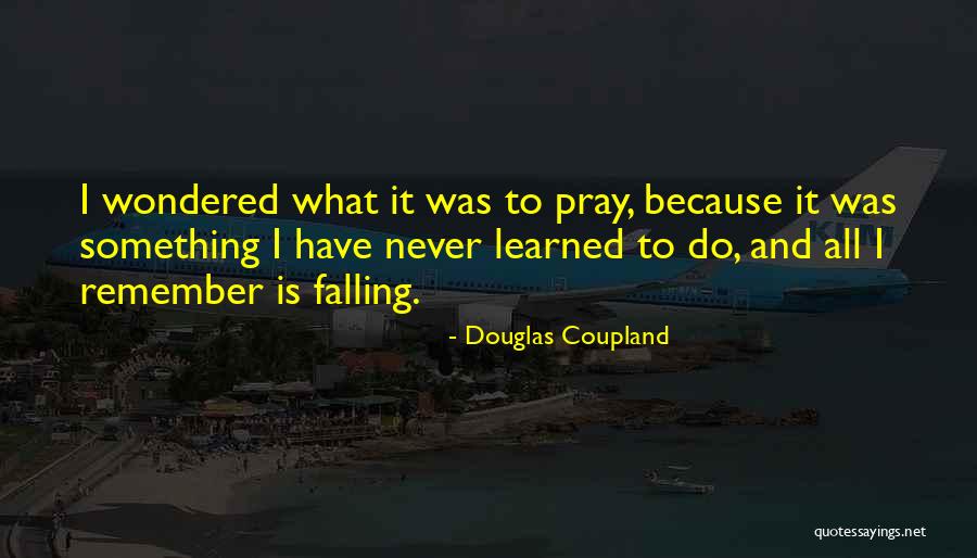Frometa Used Cars Quotes By Douglas Coupland Frometa Used Cars Quotes By Douglas Coupland