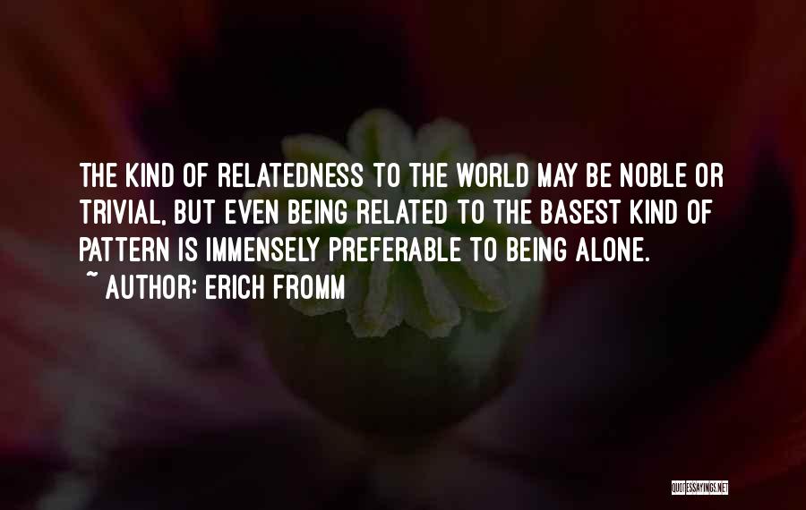 Fromm Quotes By Erich Fromm