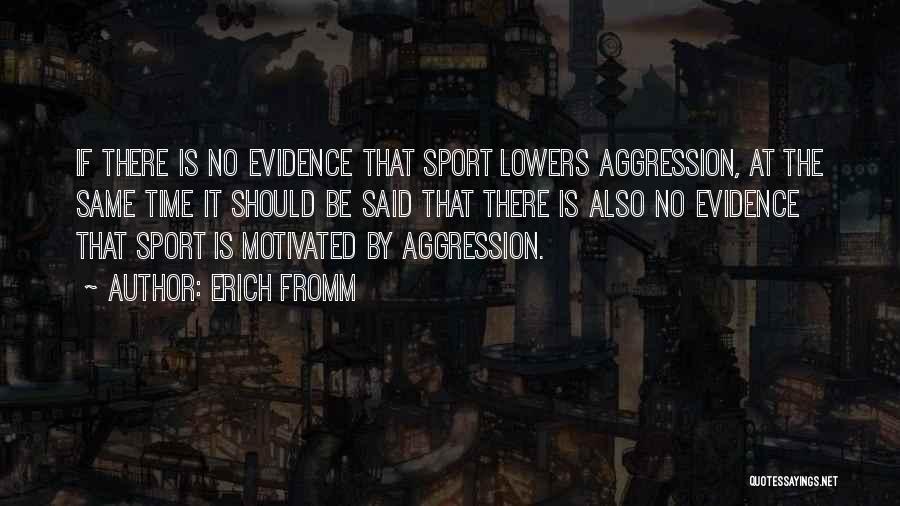 Fromm Quotes By Erich Fromm