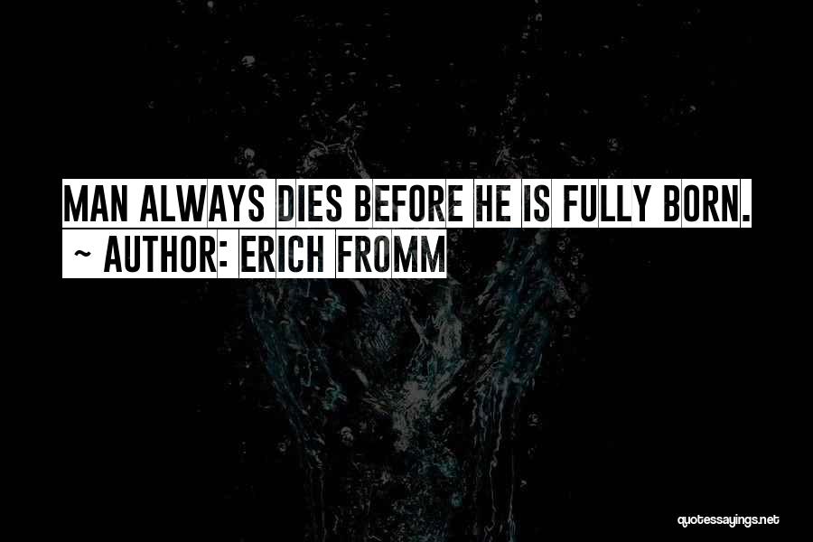 Fromm Quotes By Erich Fromm