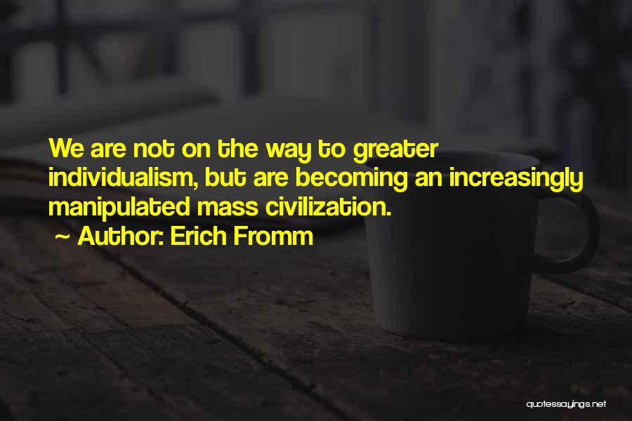 Fromm Quotes By Erich Fromm