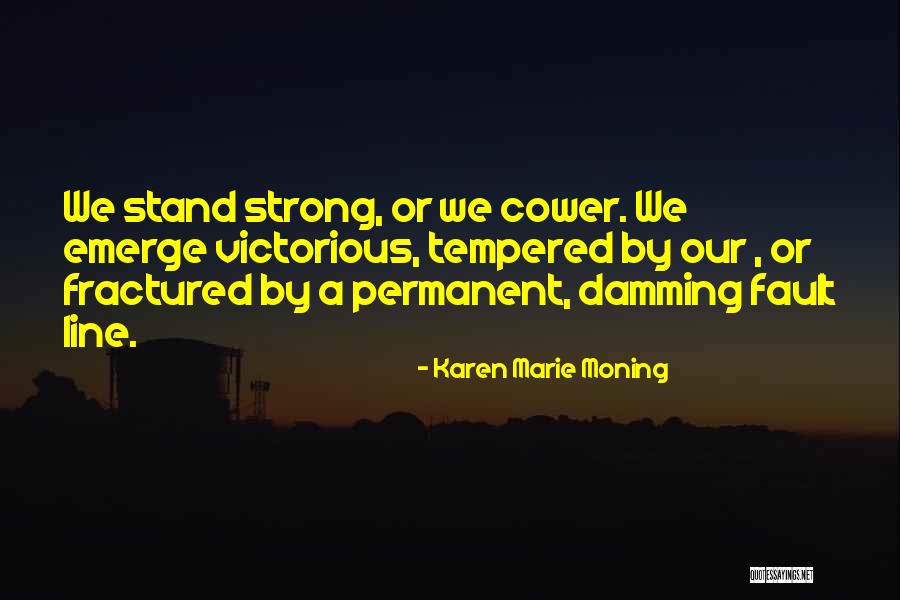 Frommelt Equipment Quotes By Karen Marie Moning Frommelt Equipment Quotes By Karen Marie Moning