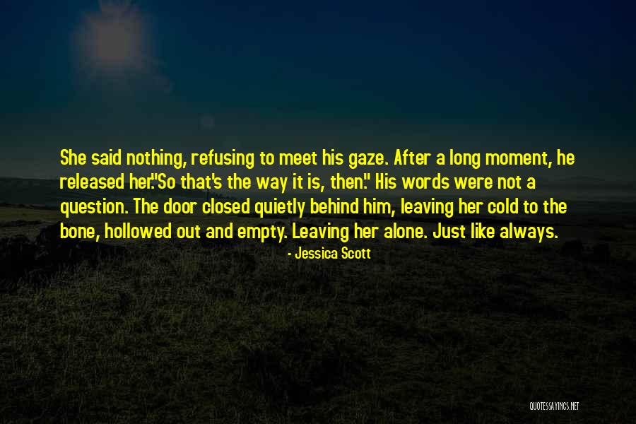 Frommelt Industries Quotes By Jessica Scott Frommelt Industries Quotes By Jessica Scott