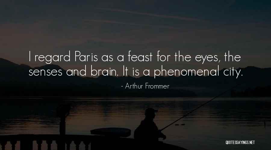 Frommer Quotes By Arthur Frommer Frommer Quotes By Arthur Frommer
