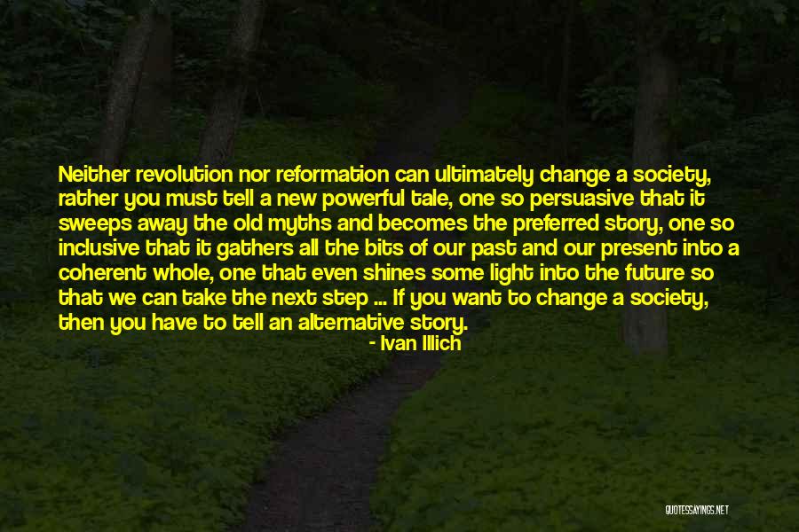 Frommers Yellowstone Quotes By Ivan Illich Frommers Yellowstone Quotes By Ivan Illich