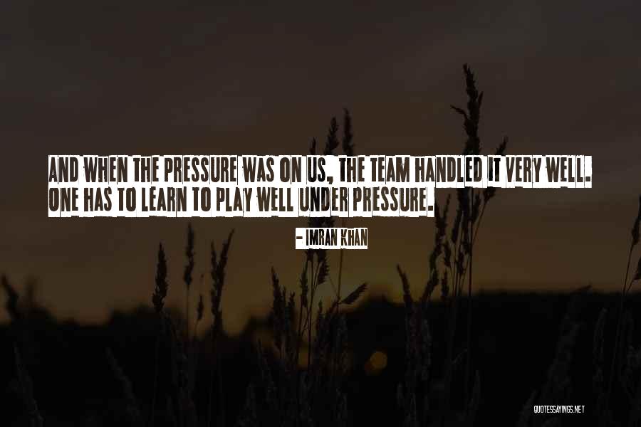 Fromont Briens Quotes By Imran Khan Fromont Briens Quotes By Imran Khan