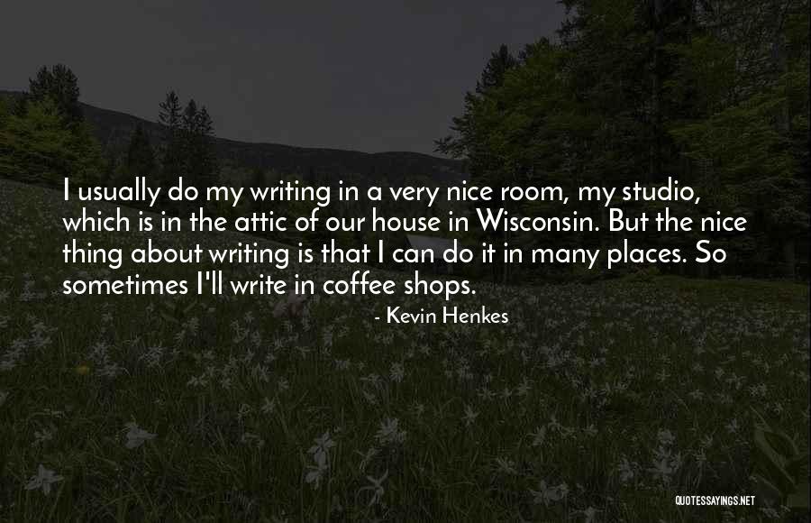 Fron Quotes By Kevin Henkes Fron Quotes By Kevin Henkes