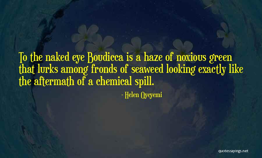 Fronds Quotes By Helen Oyeyemi Fronds Quotes By Helen Oyeyemi