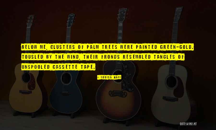 Fronds Quotes By Louisa Hall Fronds Quotes By Louisa Hall