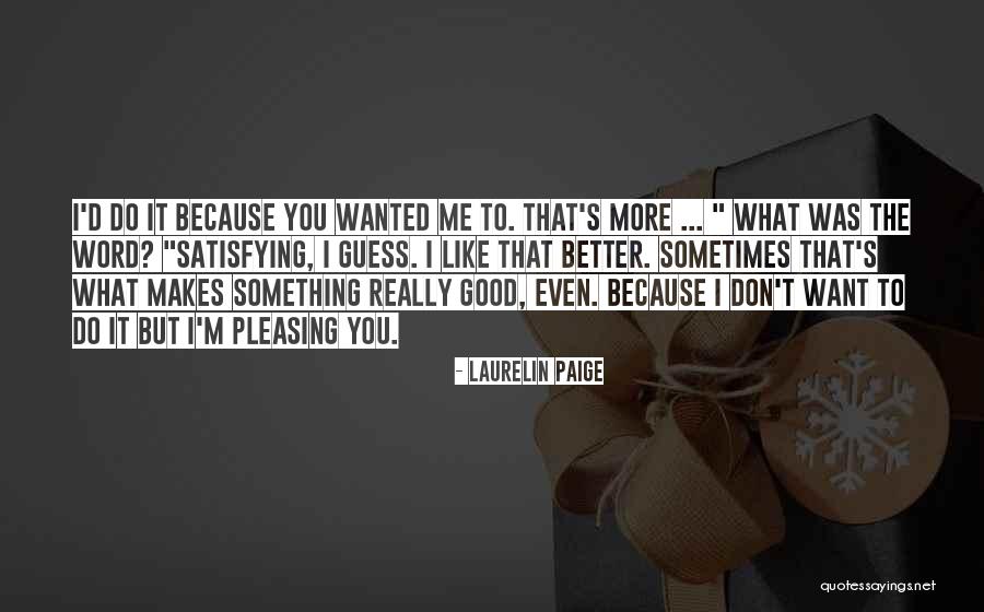 Fronsdal Quotes By Laurelin Paige Fronsdal Quotes By Laurelin Paige