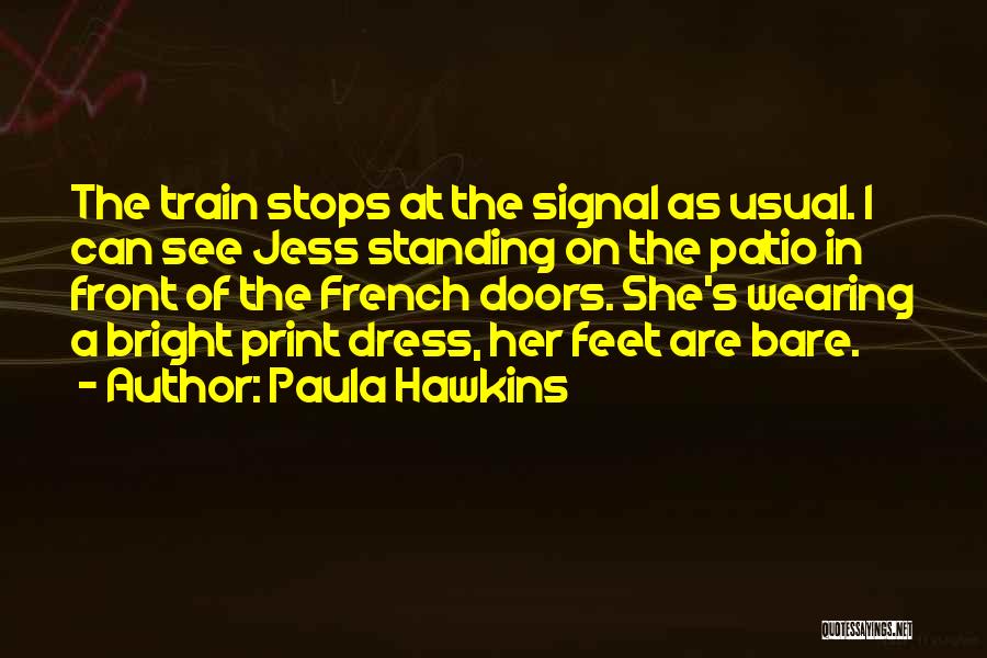 Front Doors Quotes By Paula Hawkins