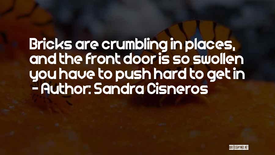 Front Doors Quotes By Sandra Cisneros