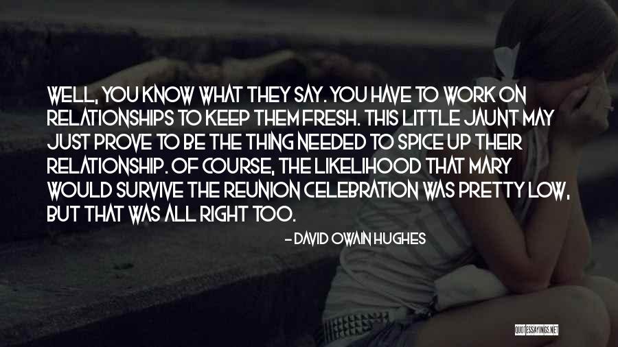 Front Line Workers Quotes By David Owain Hughes Front Line Workers Quotes By David Owain Hughes