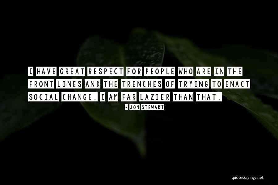 Front Lines Quotes By Jon Stewart Front Lines Quotes By Jon Stewart