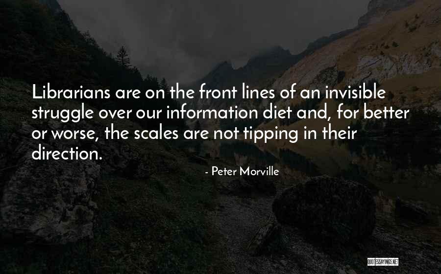 Front Lines Quotes By Peter Morville Front Lines Quotes By Peter Morville