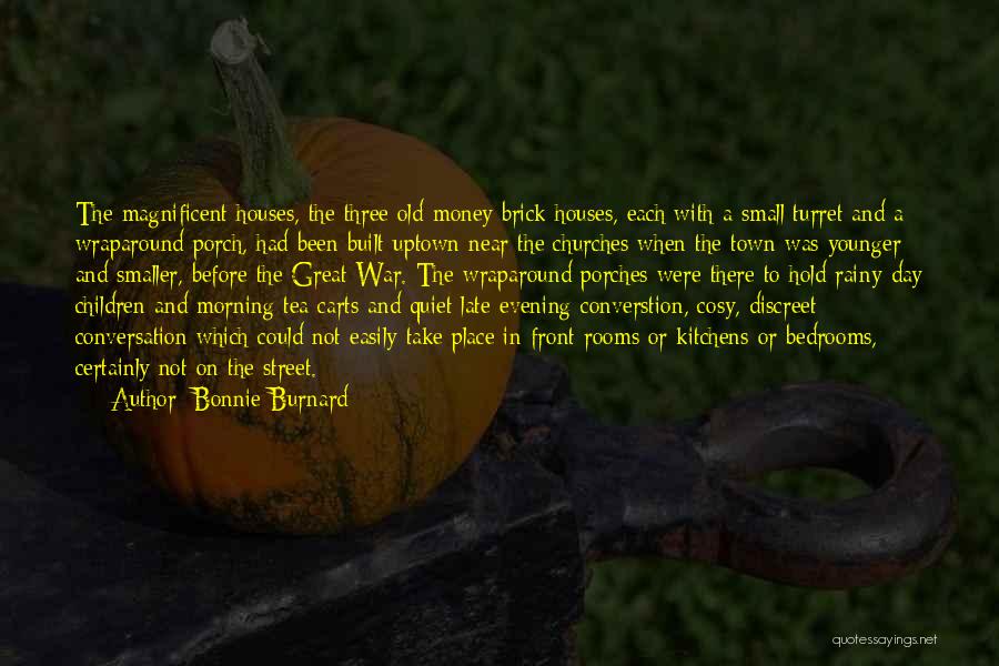 Front Porch Quotes By Bonnie Burnard