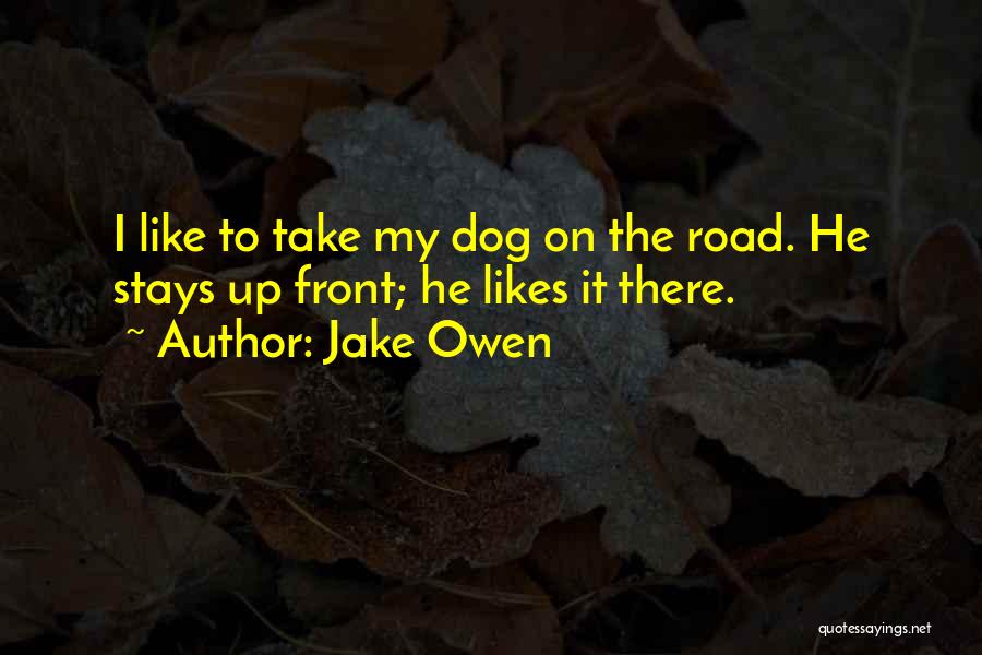 Front Quotes By Jake Owen
