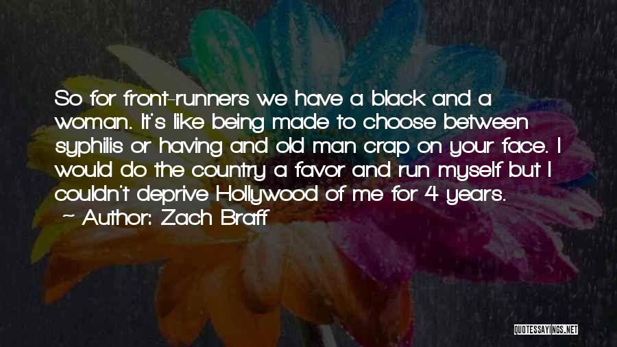 Front Runners Quotes By Zach Braff