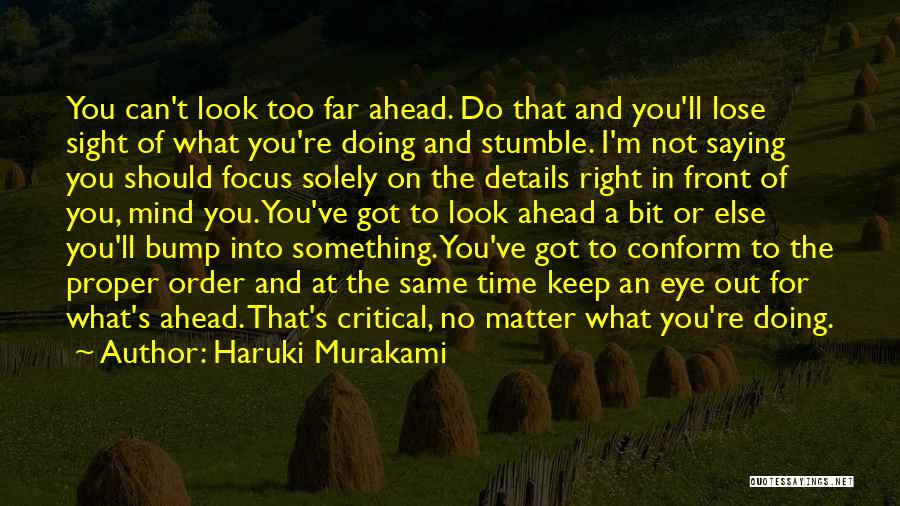 Front Sight Quotes By Haruki Murakami