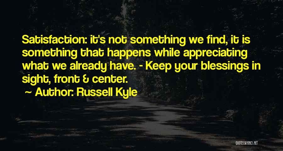 Front Sight Quotes By Russell Kyle