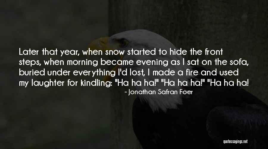 Front Steps Quotes By Jonathan Safran Foer Front Steps Quotes By Jonathan Safran Foer