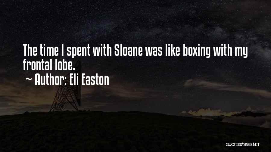 Frontal Lobe Quotes By Eli Easton