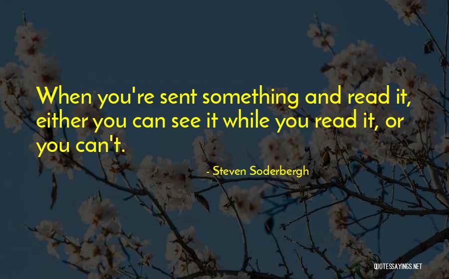 Frontaura Crianza Quotes By Steven Soderbergh Frontaura Crianza Quotes By Steven Soderbergh