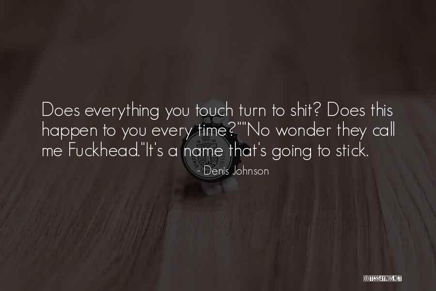 Frontier Air Quotes By Denis Johnson Frontier Air Quotes By Denis Johnson