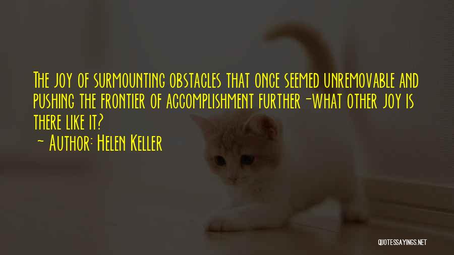 Frontier Quotes By Helen Keller
