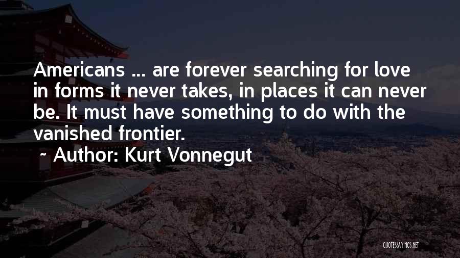 Frontier Quotes By Kurt Vonnegut