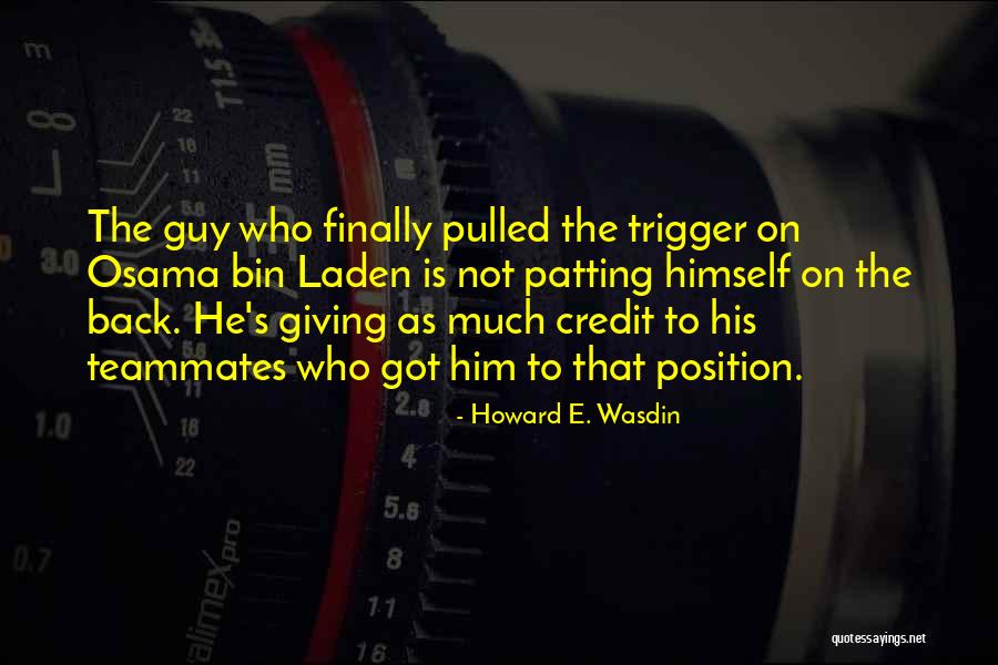 Frontieres Quotes By Howard E. Wasdin Frontieres Quotes By Howard E. Wasdin